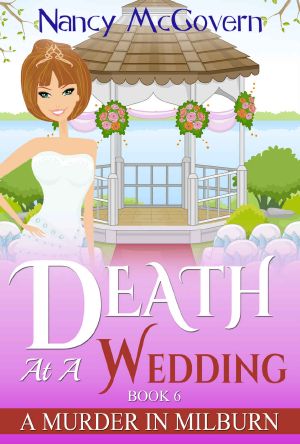 [A Murder in Milburn 06] • Death At A Wedding